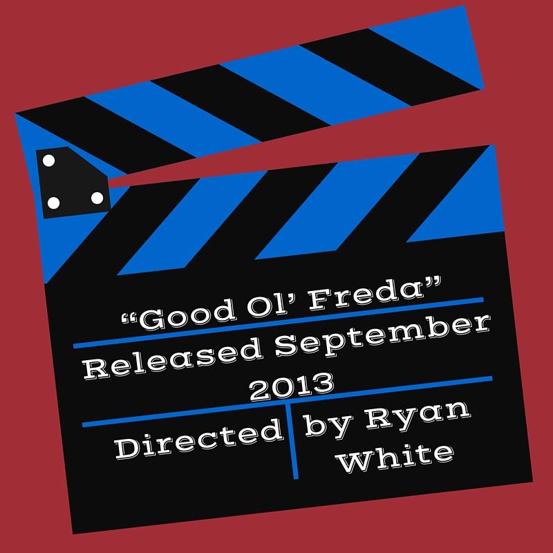 “Good Ol’ Freda”Released September 2013Directed by Ryan WhiteAvailable on Netflix
