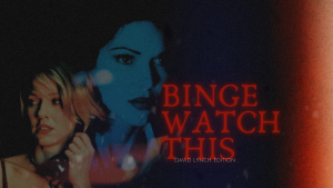A lady in the phone; binge watch this poster.